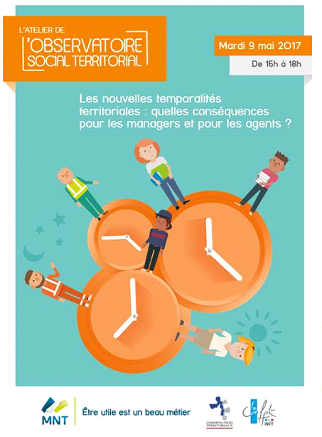 Les  nouvelles temporalités territoriales, conséquences pour les managers et les agents.